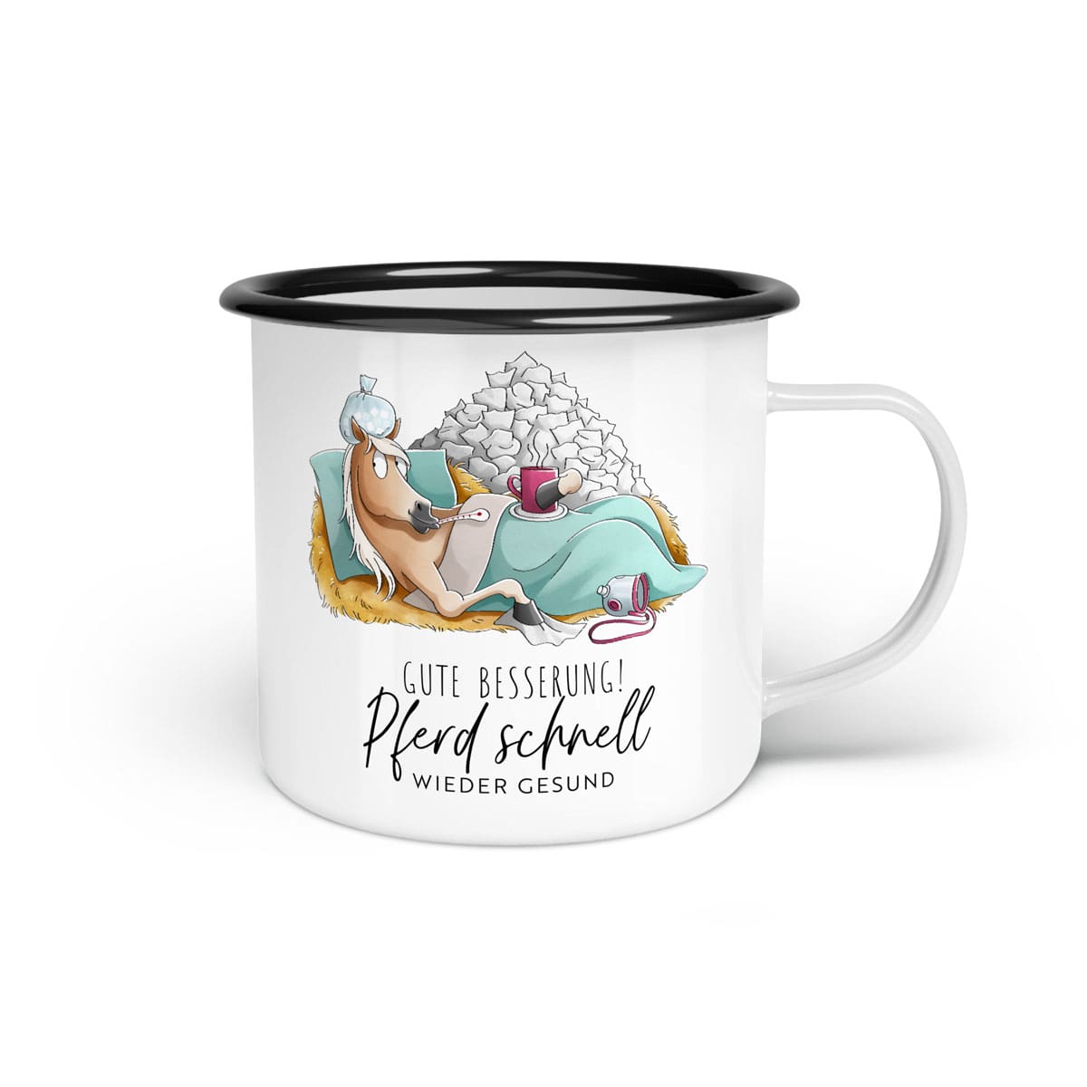 Emaille-Tasse "Pferd schnell wieder gesund"