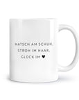 Tasse "Matsch am Schuh"