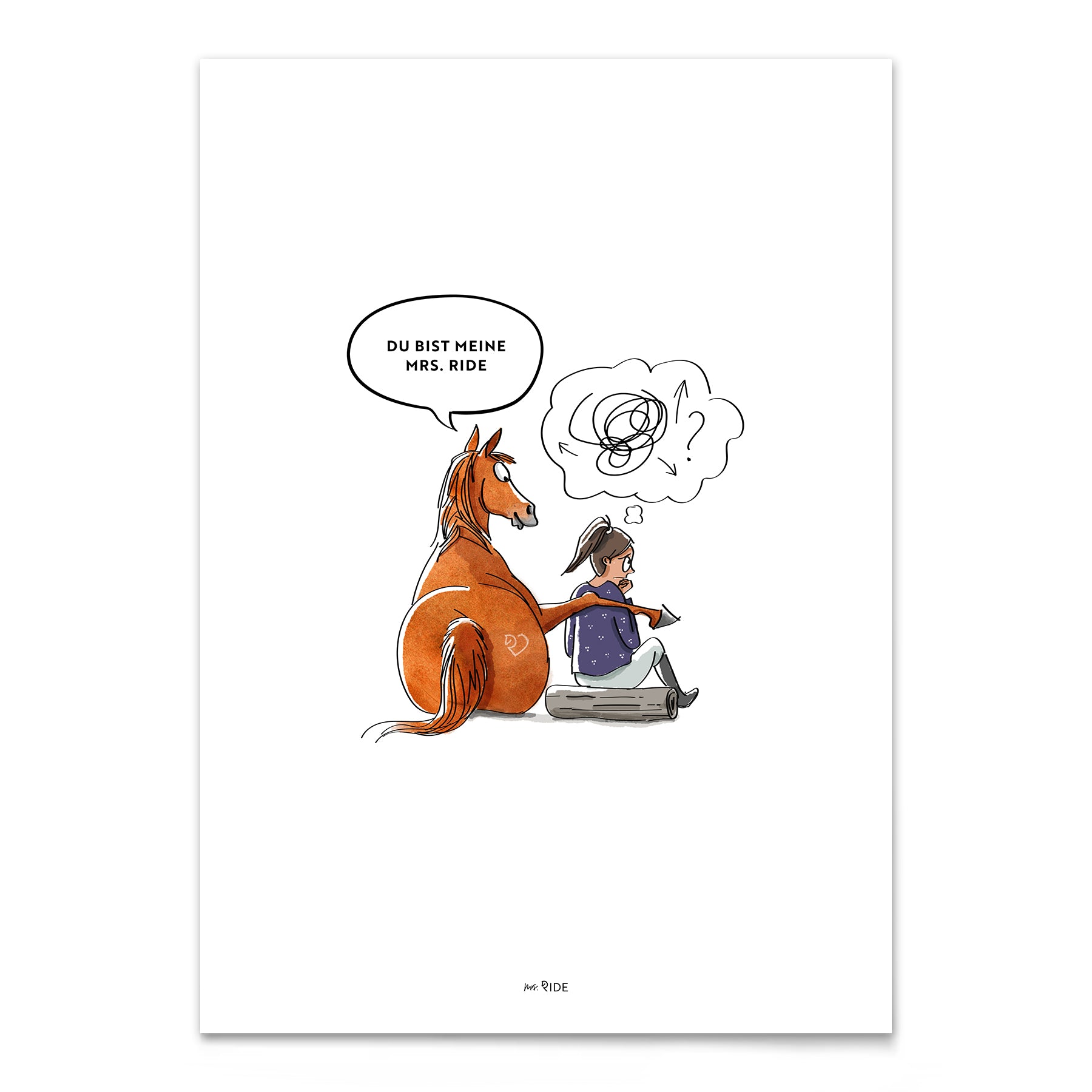 Poster "Du bist meine mrs. ride"