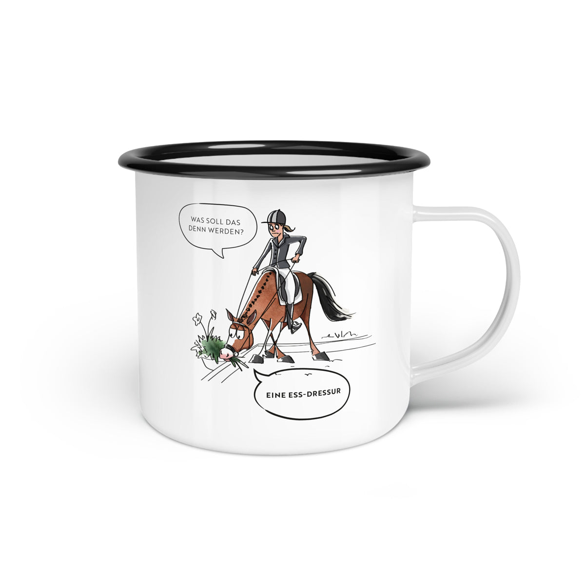 Emaille-Tasse "Ess-Dressur"